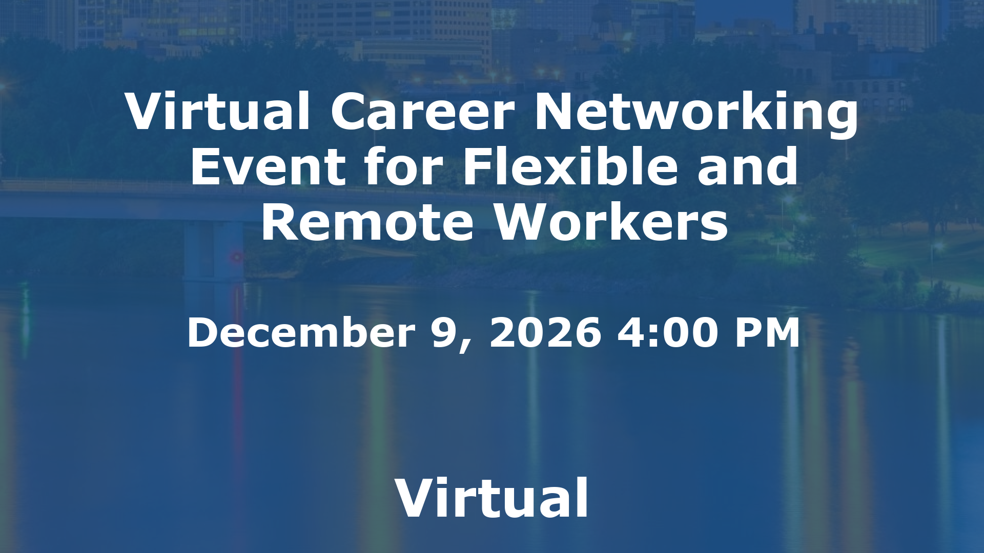 Virtual Career Networking Event for Flexible and Remote Workers event image